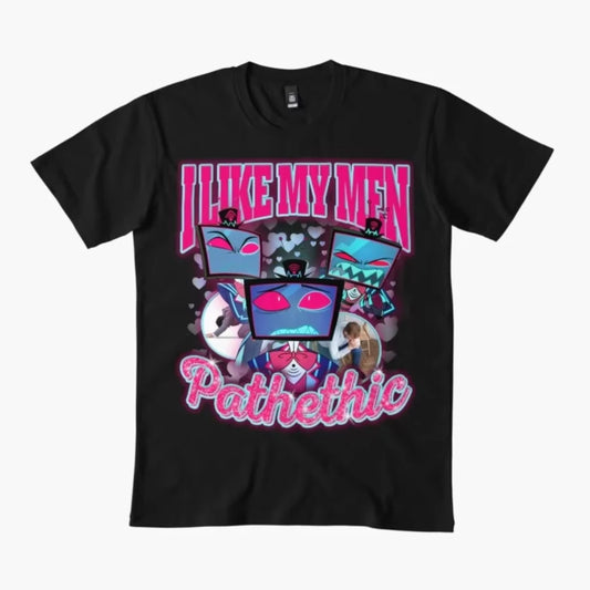 Vox Hazbin Hotel - I Love My Men Pathethic T-shirt for Men Women 100% Cotton TShirts Short Sleeve Tops High Street Fashion Trend